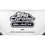 2026 Topps Chrome Black Baseball Hobby Box